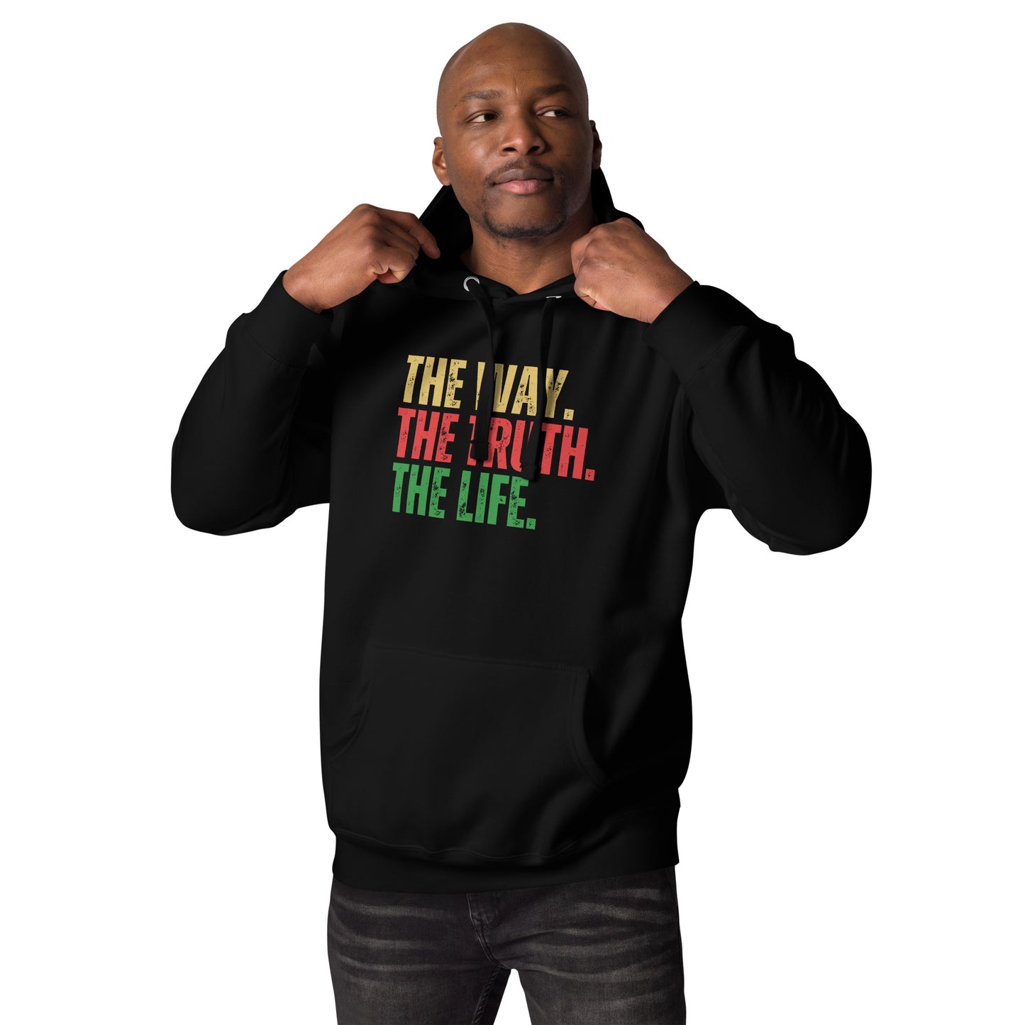 The Way , The Truth , The Life Faith Hoodie