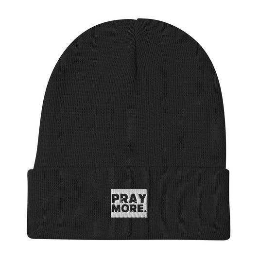 PRAY MORE. Beanie