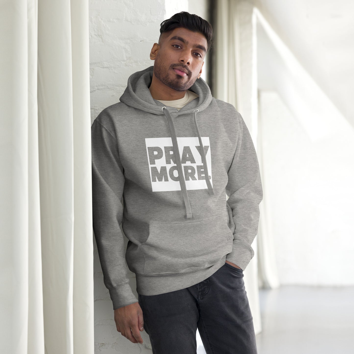 PRAY MORE. Signature Faith Hoodie