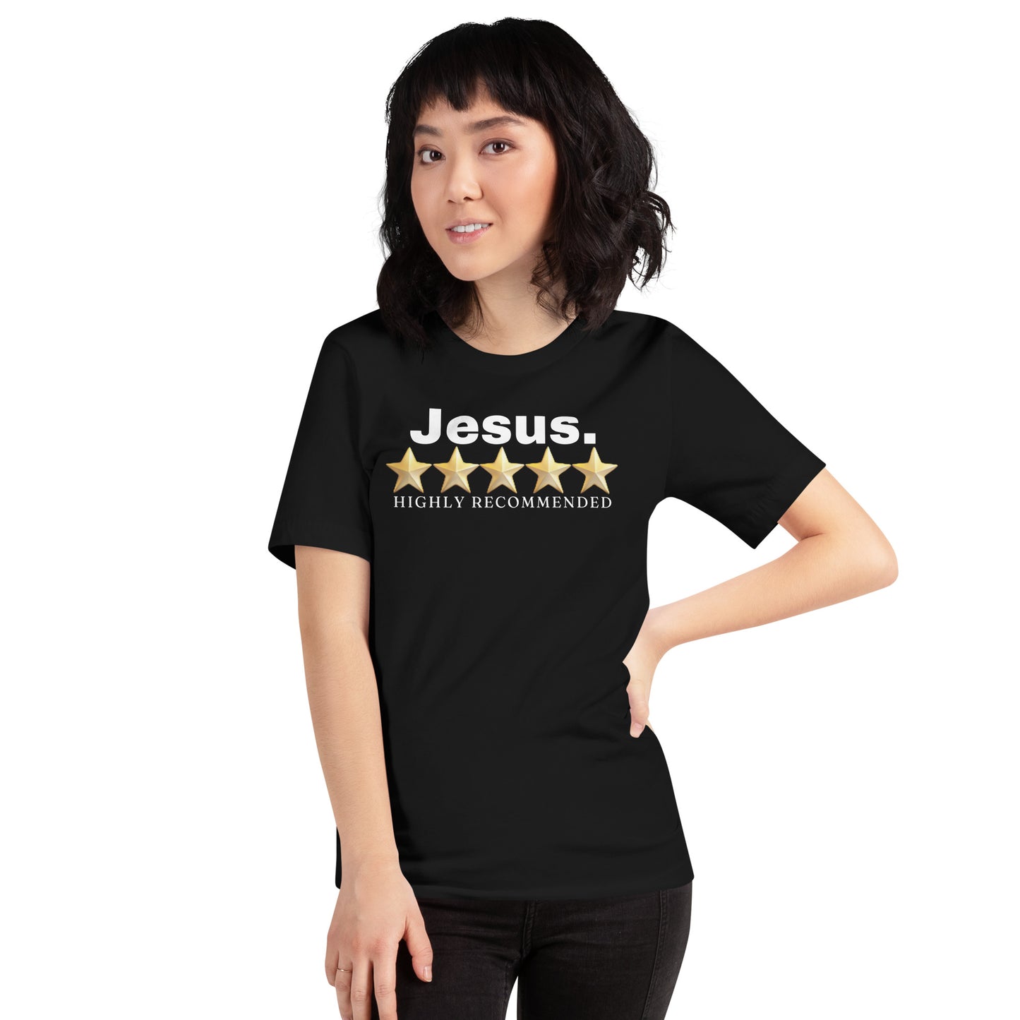 Jesus, Highly Recommended Faith Tee