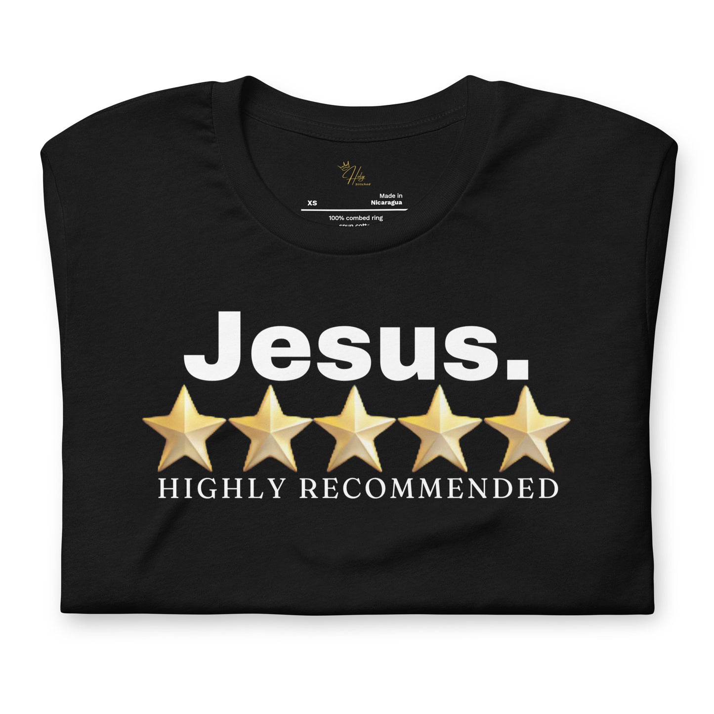 Jesus, Highly Recommended Faith Tee