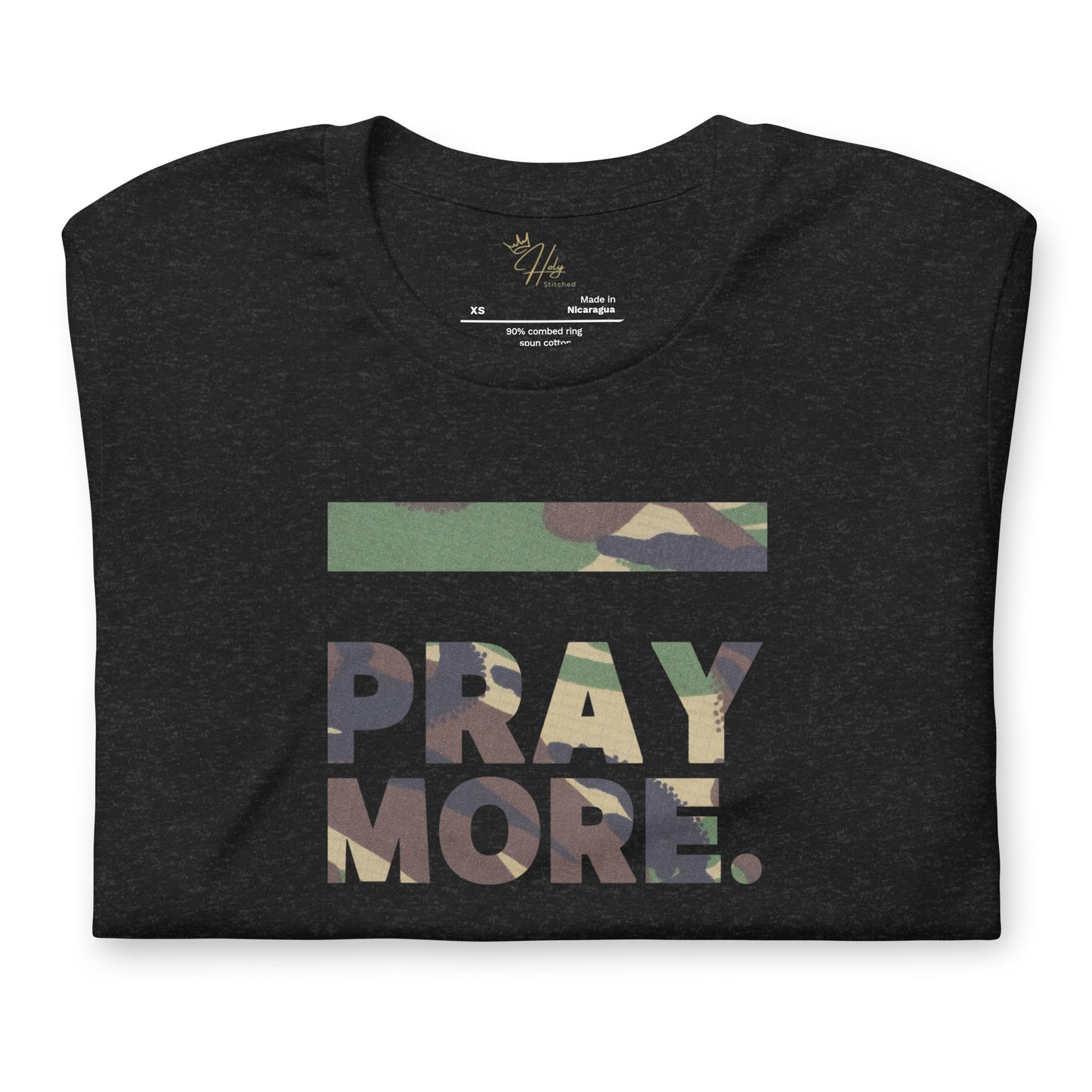 PRAY MORE. Fatigue Faith Tee