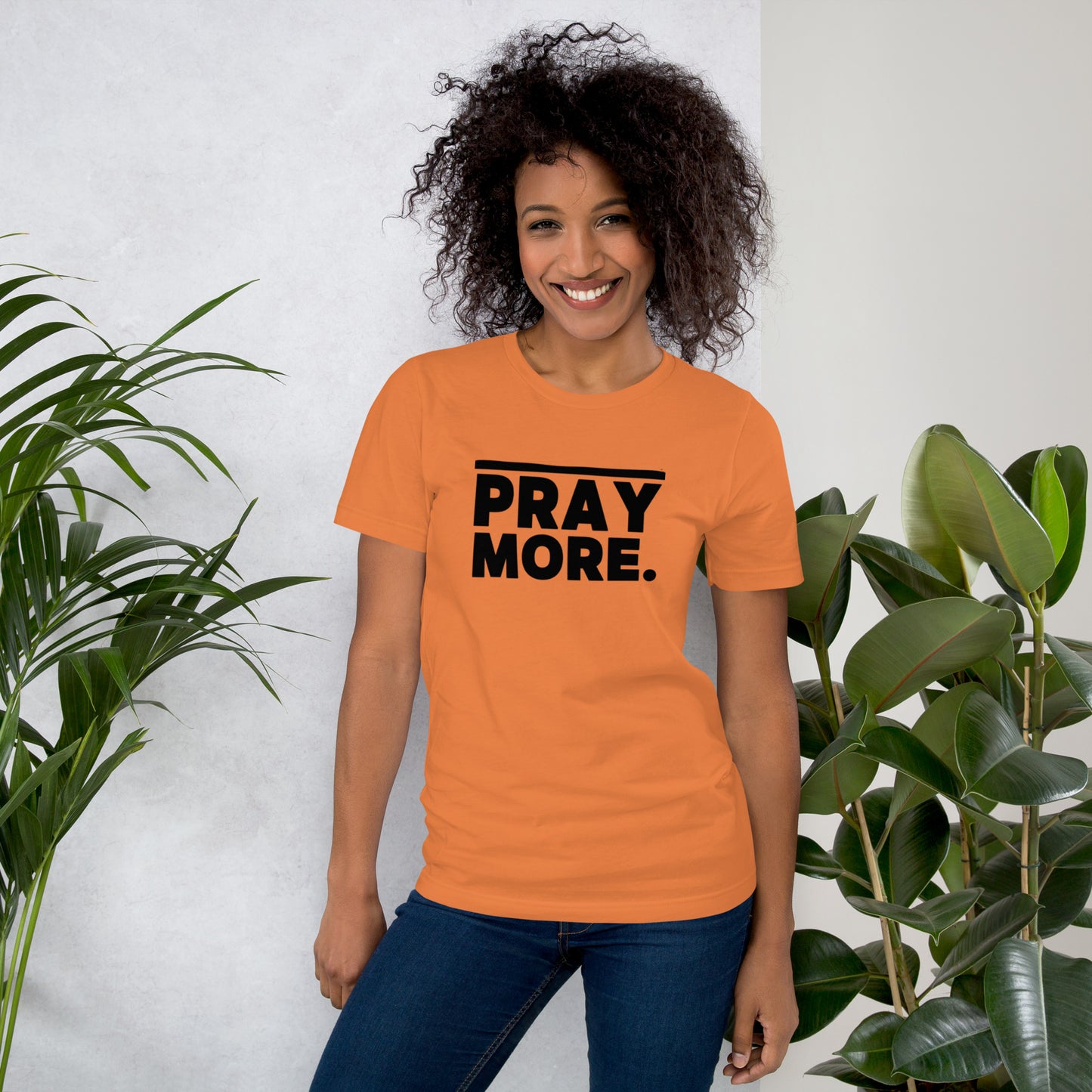 PRAY MORE. Faith Tee