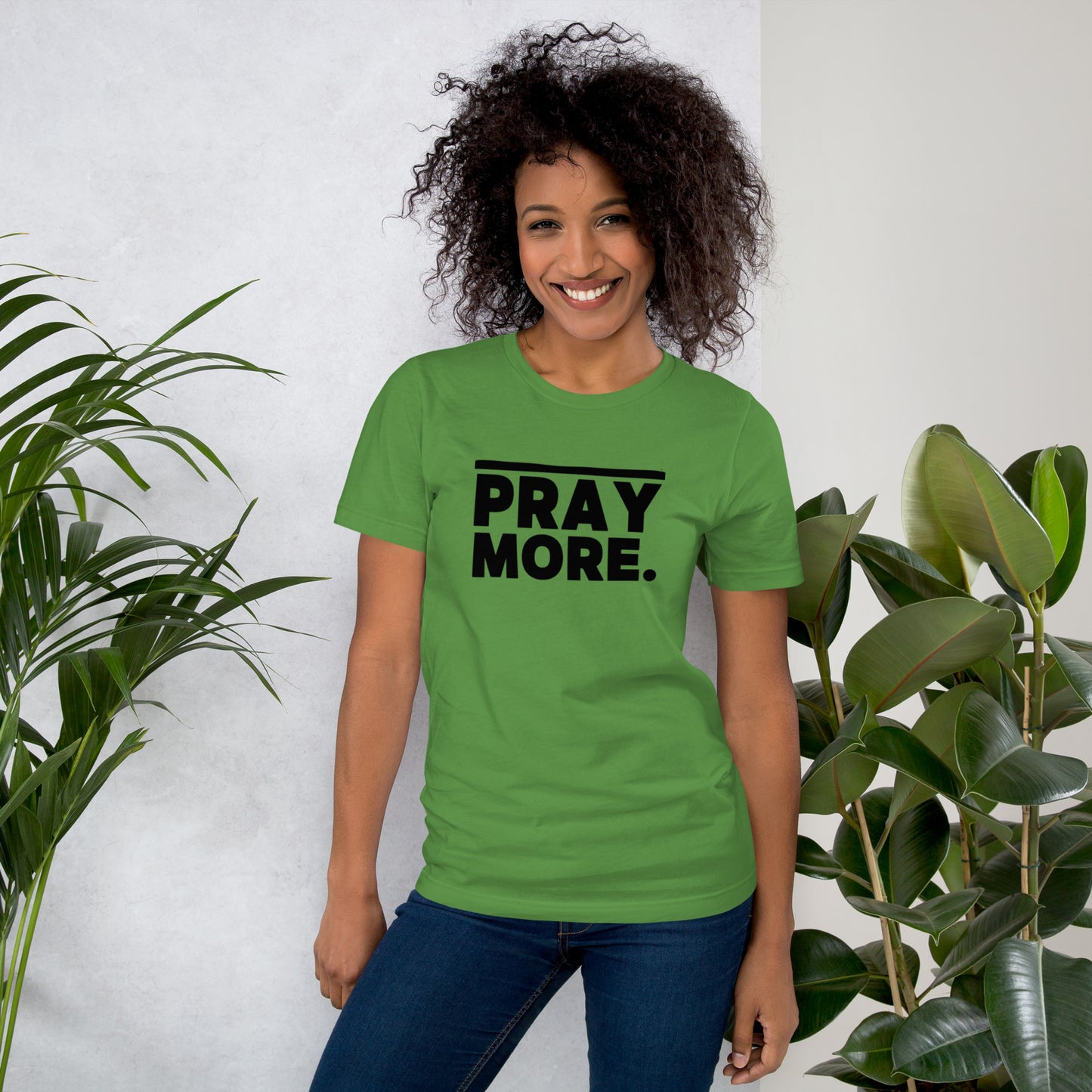 PRAY MORE. Faith Tee