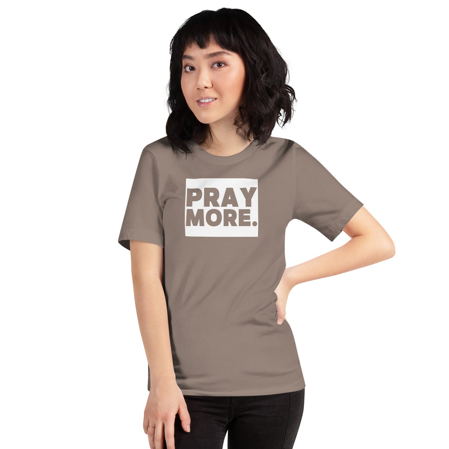 PRAY MORE. Signature Faith Tee